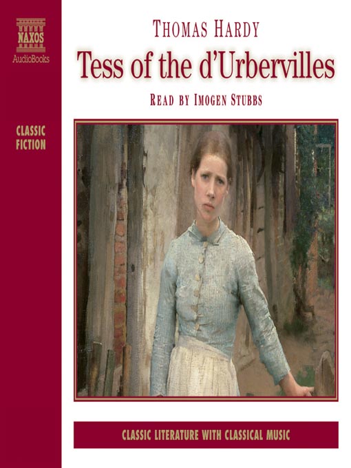Title details for Tess of the d'Urbervilles by Thomas Hardy - Available